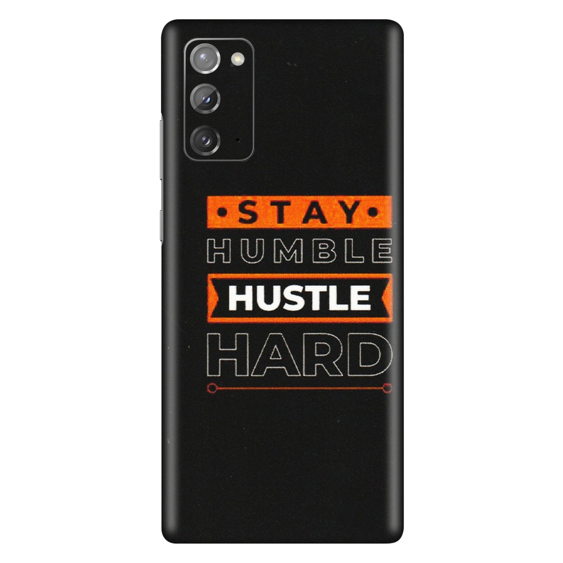 Samsung M/F/Note/Flip and C Phone Skins (All Models) - Stay Humble Stay Hard - Matte Finish (M-48) Samsung Galaxy Note 20