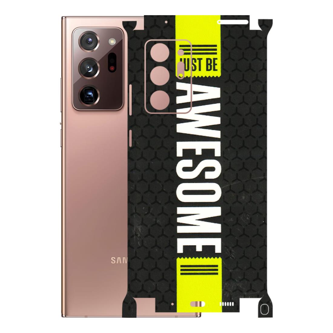 Samsung M/F/Note/Flip and C Phone Skins (All Models) - Just Be Awesome - 3D Embossed Finish (L-101) Samsung Galaxy Note 20 Ultra