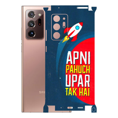 Samsung M/F/Note/Flip and C Phone Skins (All Models) - Apni Pahuch Upar Tak Hai - 3D Embossed Finish (L-276) Samsung Galaxy Note 20 Ultra