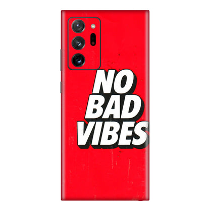 Samsung M/F/Note/Flip and C Phone Skins (All Models) - No Bad Vibes - 3D Embossed Finish (L-280) Samsung Galaxy Note 20 Ultra
