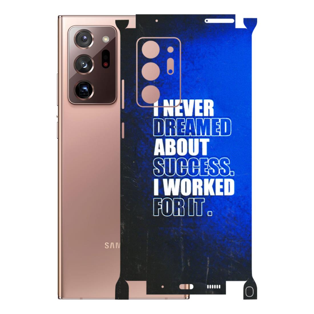 Samsung M/F/Note/Flip and C Phone Skins (All Models) - I Never Dreamed About Success - 3D Embossed Finish (L-283) Samsung Galaxy Note 20 Ultra