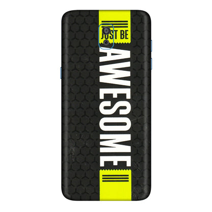 Samsung M/F/Note/Flip and C Phone Skins (All Models) - Just Be Awesome - 3D Embossed Finish (L-101) Samsung Galaxy On 8