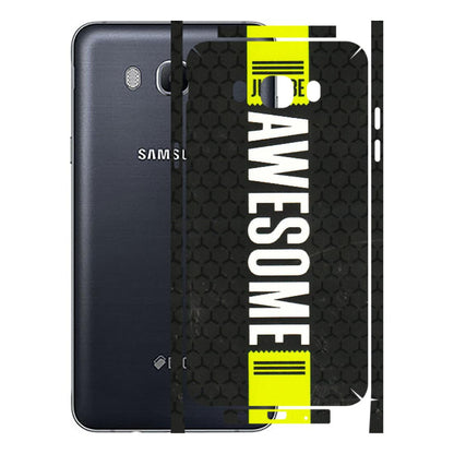 Samsung M/F/Note/Flip and C Phone Skins (All Models) - Just Be Awesome - 3D Embossed Finish (L-101) Samsung Galaxy On 8