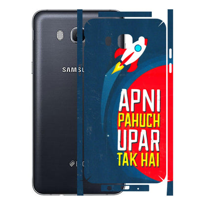 Samsung M/F/Note/Flip and C Phone Skins (All Models) - Apni Pahuch Upar Tak Hai - 3D Embossed Finish (L-276) Samsung Galaxy On 8