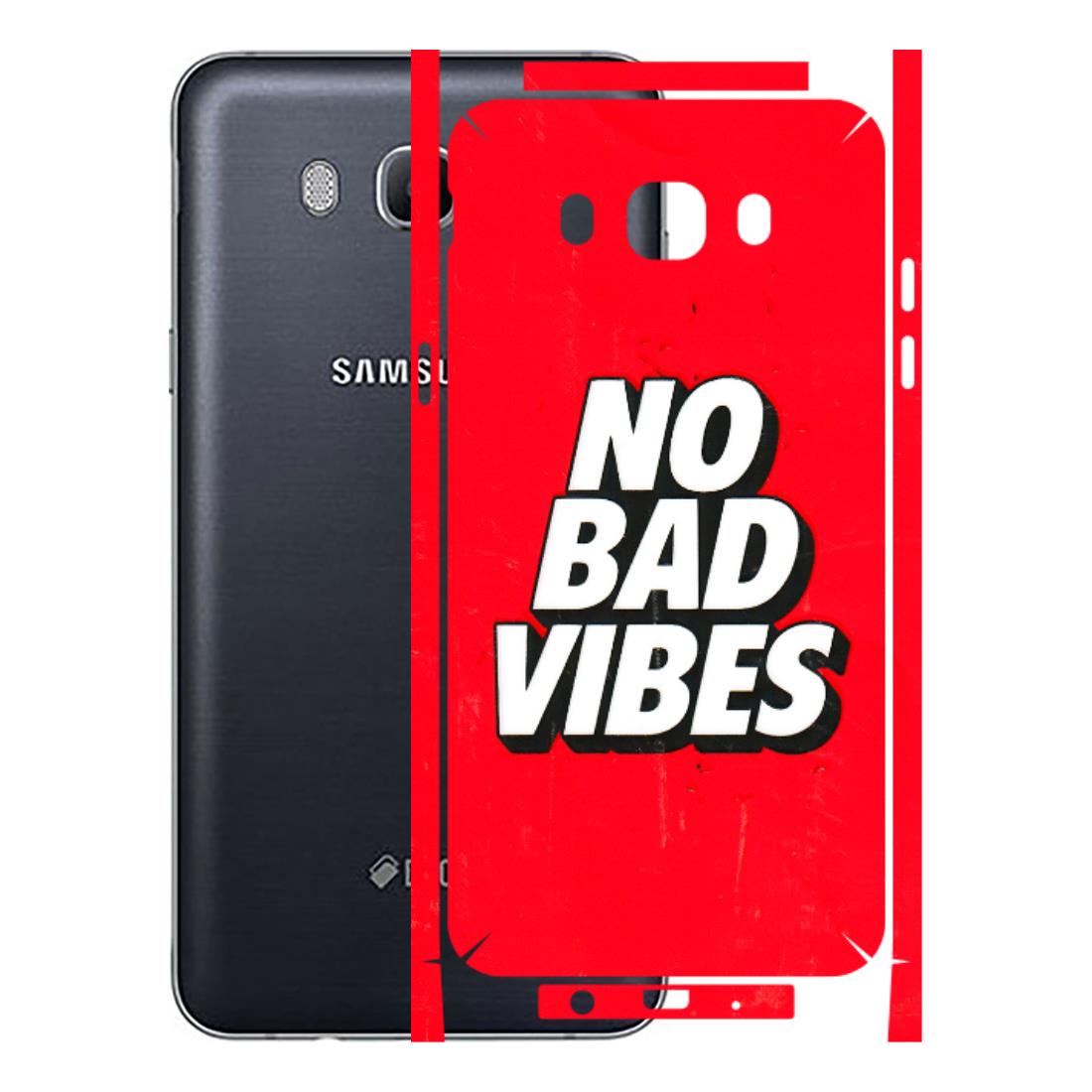 Samsung M/F/Note/Flip and C Phone Skins (All Models) - No Bad Vibes - 3D Embossed Finish (L-280) Samsung Galaxy On 8