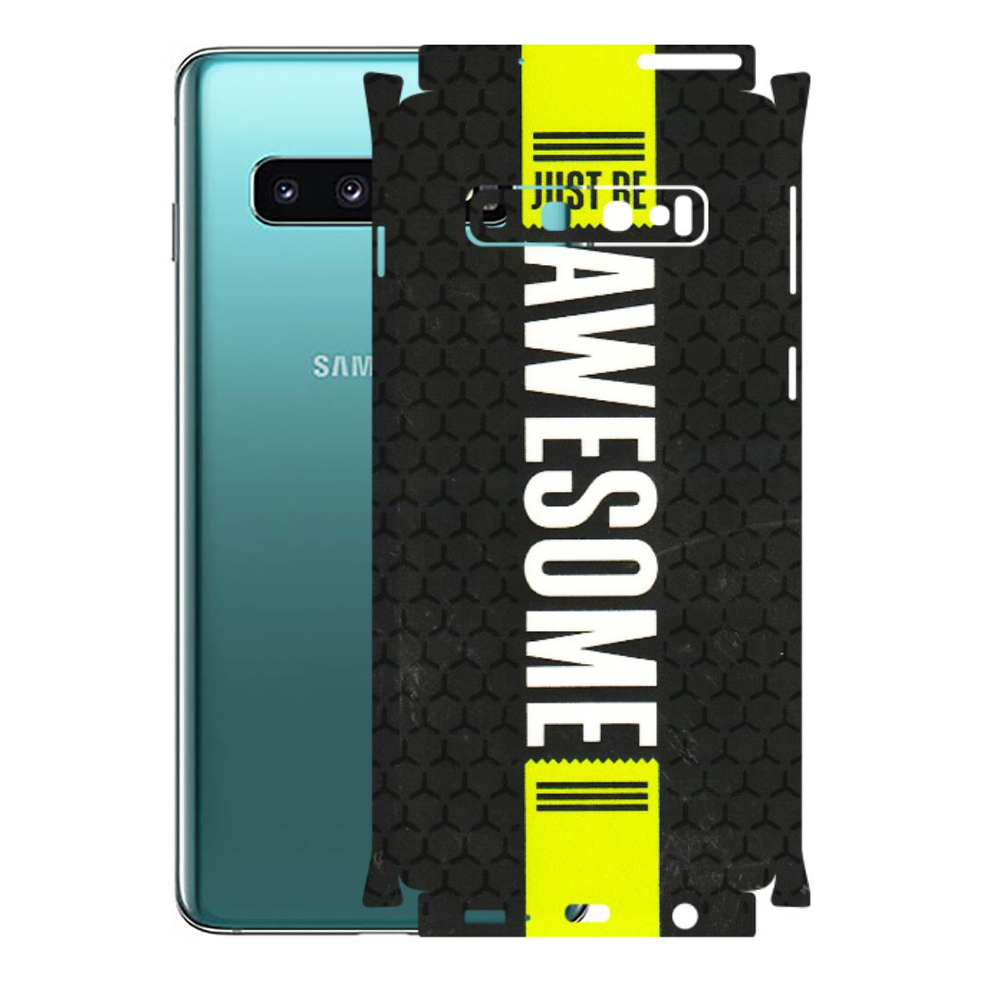 Samsung A/S Series Phone Skins (All Models) - Just Be Awesome - 3D Embossed Finish (L-101) Samsung Galaxy S10