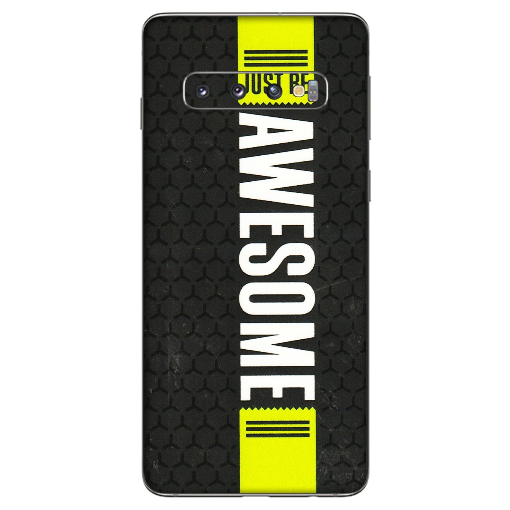 Samsung A/S Series Phone Skins (All Models) - Just Be Awesome - 3D Embossed Finish (L-101) Samsung Galaxy S10
