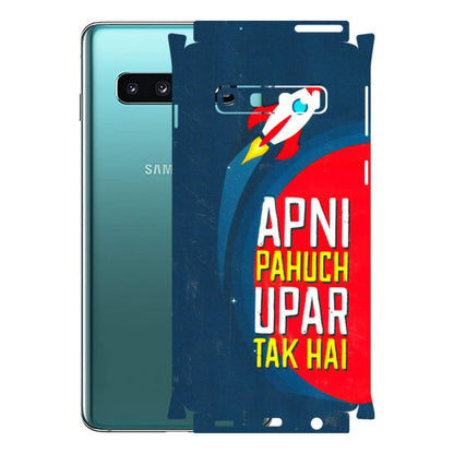 Samsung A/S Series Phone Skins (All Models) - Apni Pahuch Upar Tak Hai - 3D Embossed Finish (L-276) Samsung Galaxy S10