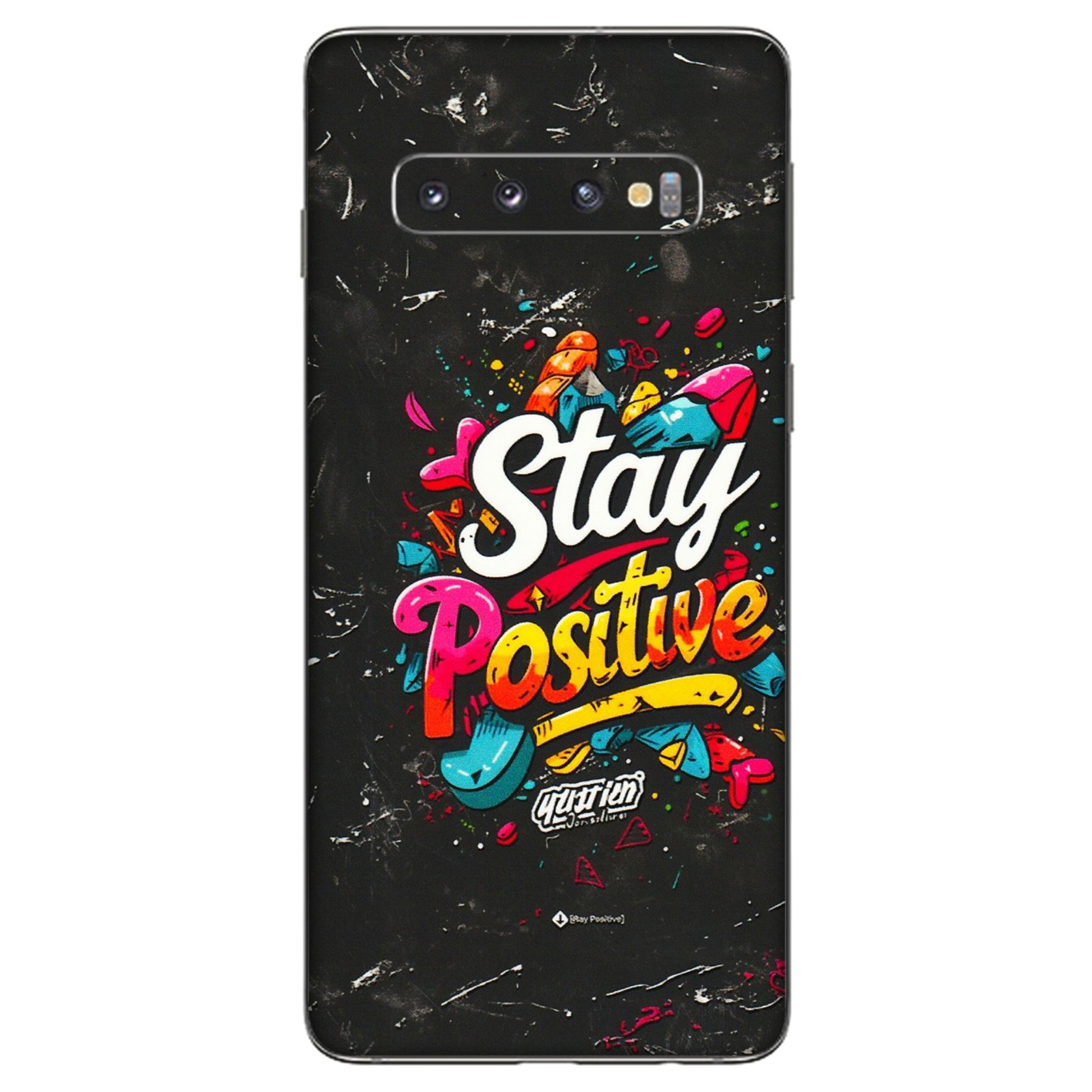 Samsung A/S Series Phone Skins (All Models) - Stay Positive Black - 3D Embossed Finish (L-31) Samsung Galaxy S10