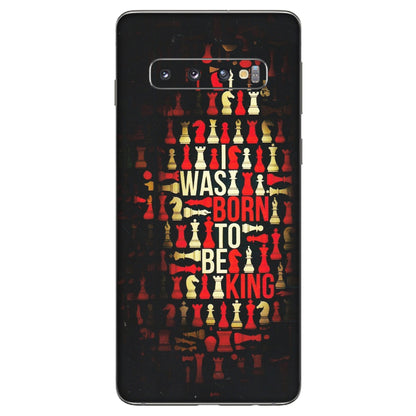 Samsung A/S Series Phone Skins (All Models) - Born To Be King - Matte Finish (M-73) Samsung Galaxy S10