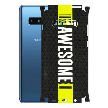 Samsung A/S Series Phone Skins (All Models) - Just Be Awesome - 3D Embossed Finish (L-101) Samsung Galaxy S10 Plus