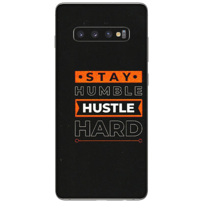 Samsung A/S Series Phone Skins (All Models) - Stay Humble Stay Hard - Matte Finish (M-48) Samsung Galaxy S10 Plus
