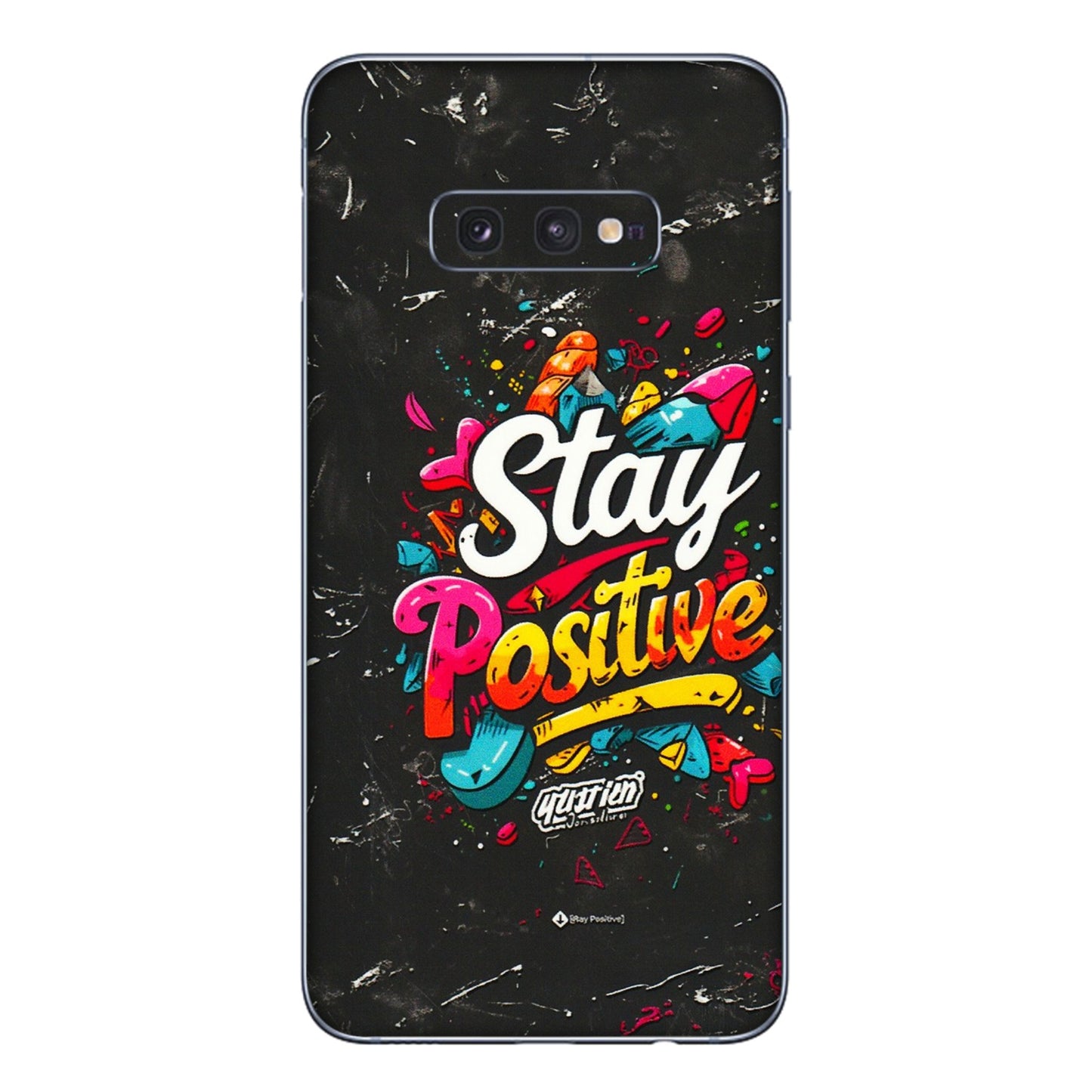 Samsung A/S Series Phone Skins (All Models) - Stay Positive Black - 3D Embossed Finish (L-31) Samsung Galaxy S10E
