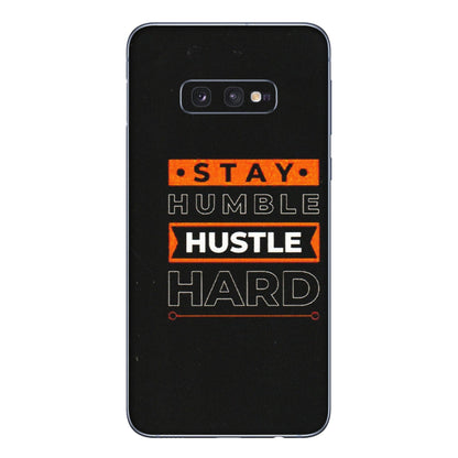 Samsung A/S Series Phone Skins (All Models) - Stay Humble Stay Hard - Matte Finish (M-48) Samsung Galaxy S10E