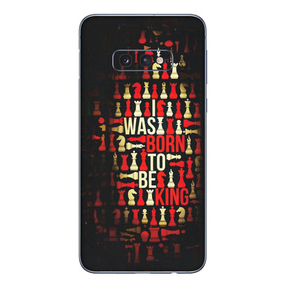 Samsung A/S Series Phone Skins (All Models) - Born To Be King - Matte Finish (M-73) Samsung Galaxy S10E