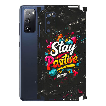 Samsung A/S Series Phone Skins (All Models) - Stay Positive Black - 3D Embossed Finish (L-31) Samsung Galaxy S20 FE