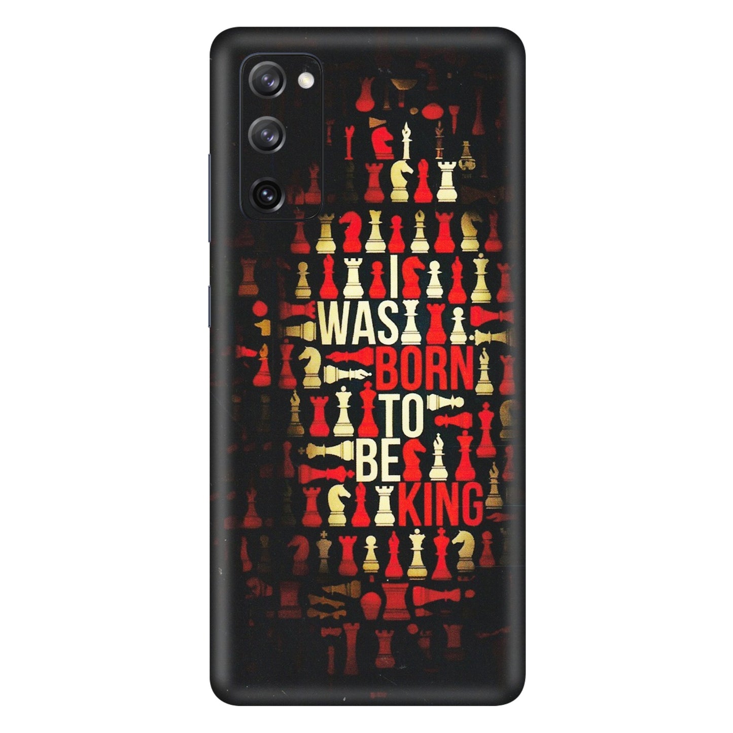 Samsung A/S Series Phone Skins (All Models) - Born To Be King - Matte Finish (M-73) Samsung Galaxy S20 FE