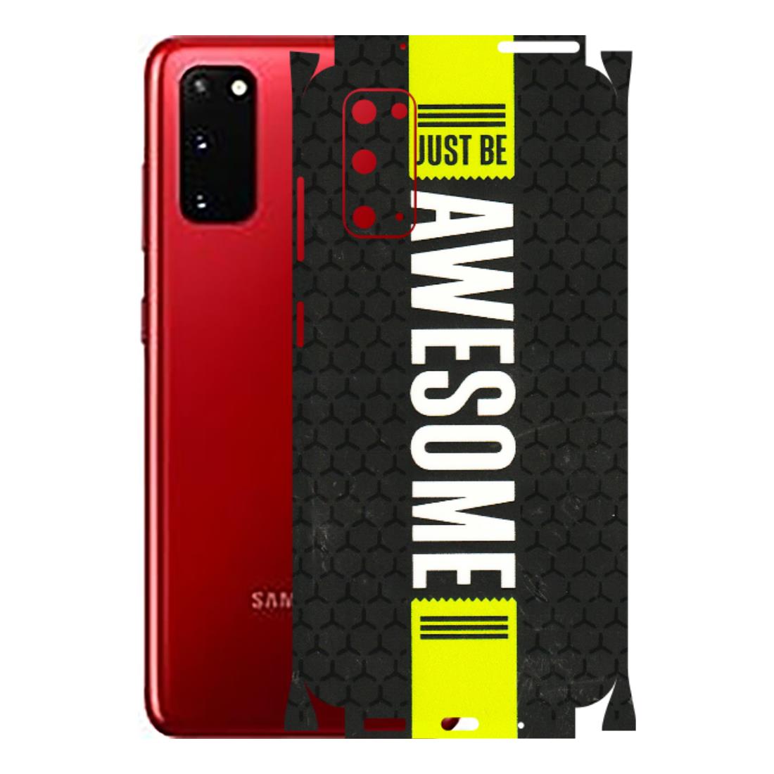 Samsung A/S Series Phone Skins (All Models) - Just Be Awesome - 3D Embossed Finish (L-101) Samsung Galaxy S20