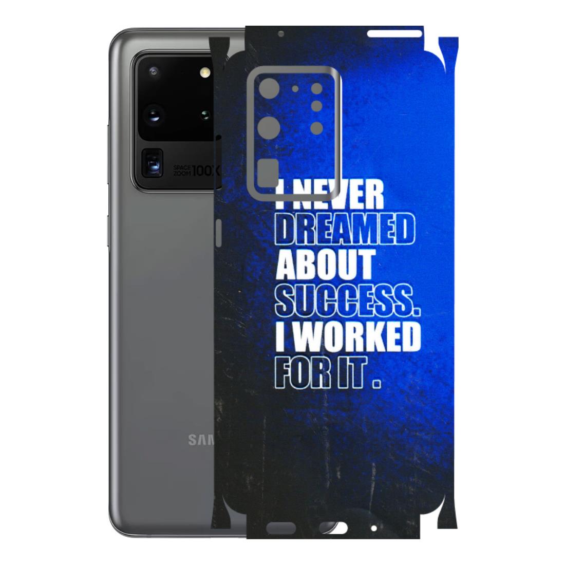 Samsung A/S Series Phone Skins (All Models) - I Never Dreamed About Success - 3D Embossed Finish (L-283) Samsung Galaxy S20 Ultra