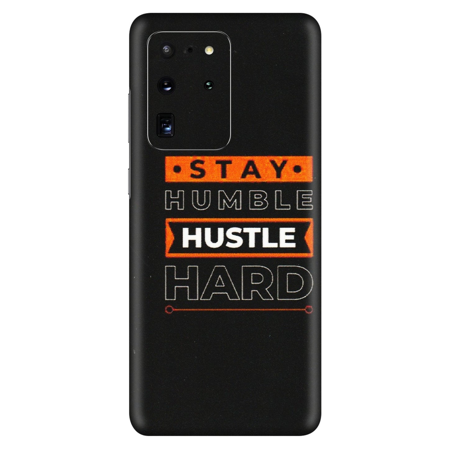 Samsung A/S Series Phone Skins (All Models) - Stay Humble Stay Hard - Matte Finish (M-48) Samsung Galaxy S20 Ultra