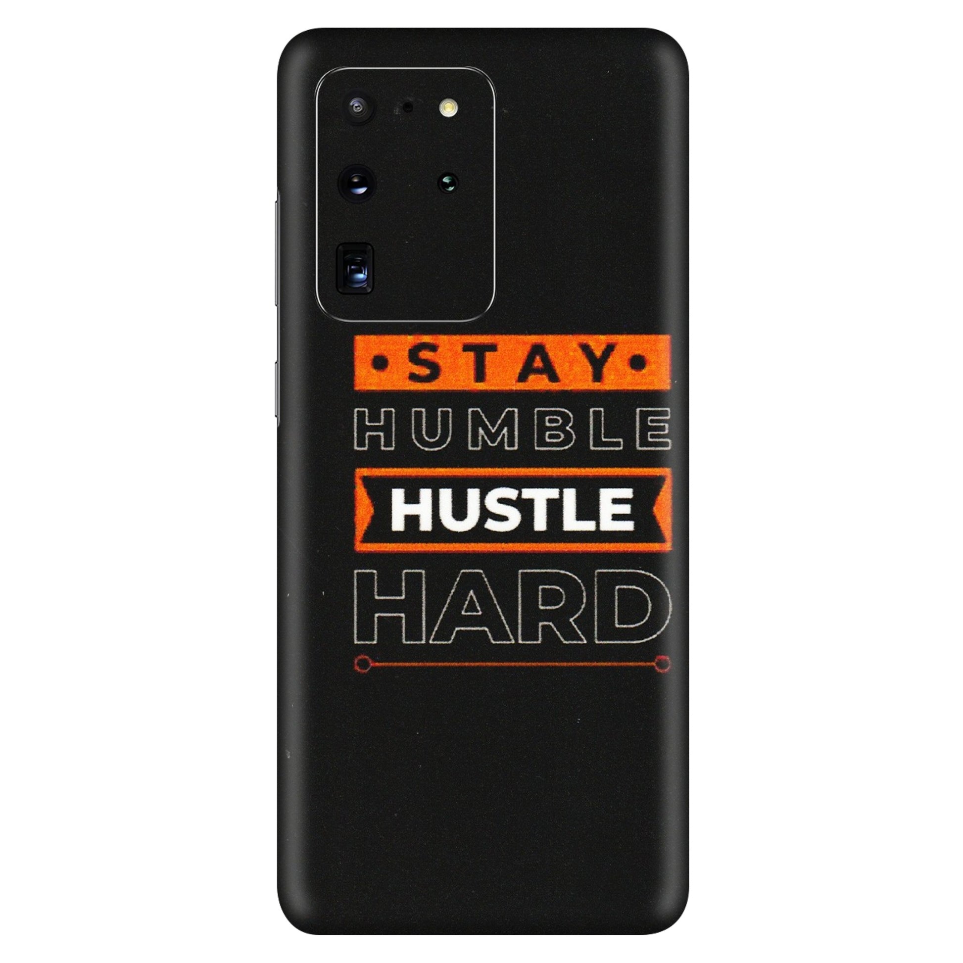 Samsung A/S Series Phone Skins (All Models) - Stay Humble Stay Hard - Matte Finish (M-48) Samsung Galaxy S20 Ultra