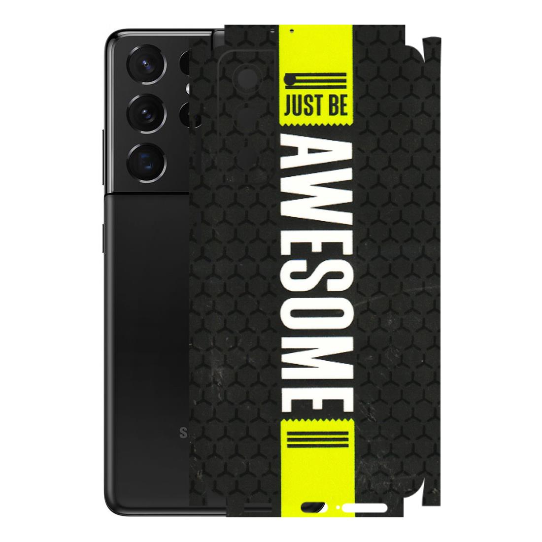 Samsung A/S Series Phone Skins (All Models) - Just Be Awesome - 3D Embossed Finish (L-101) Samsung Galaxy S21 5G