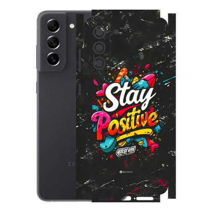 Samsung A/S Series Phone Skins (All Models) - Stay Positive Black - 3D Embossed Finish (L-31) Samsung Galaxy S21 FE 5G