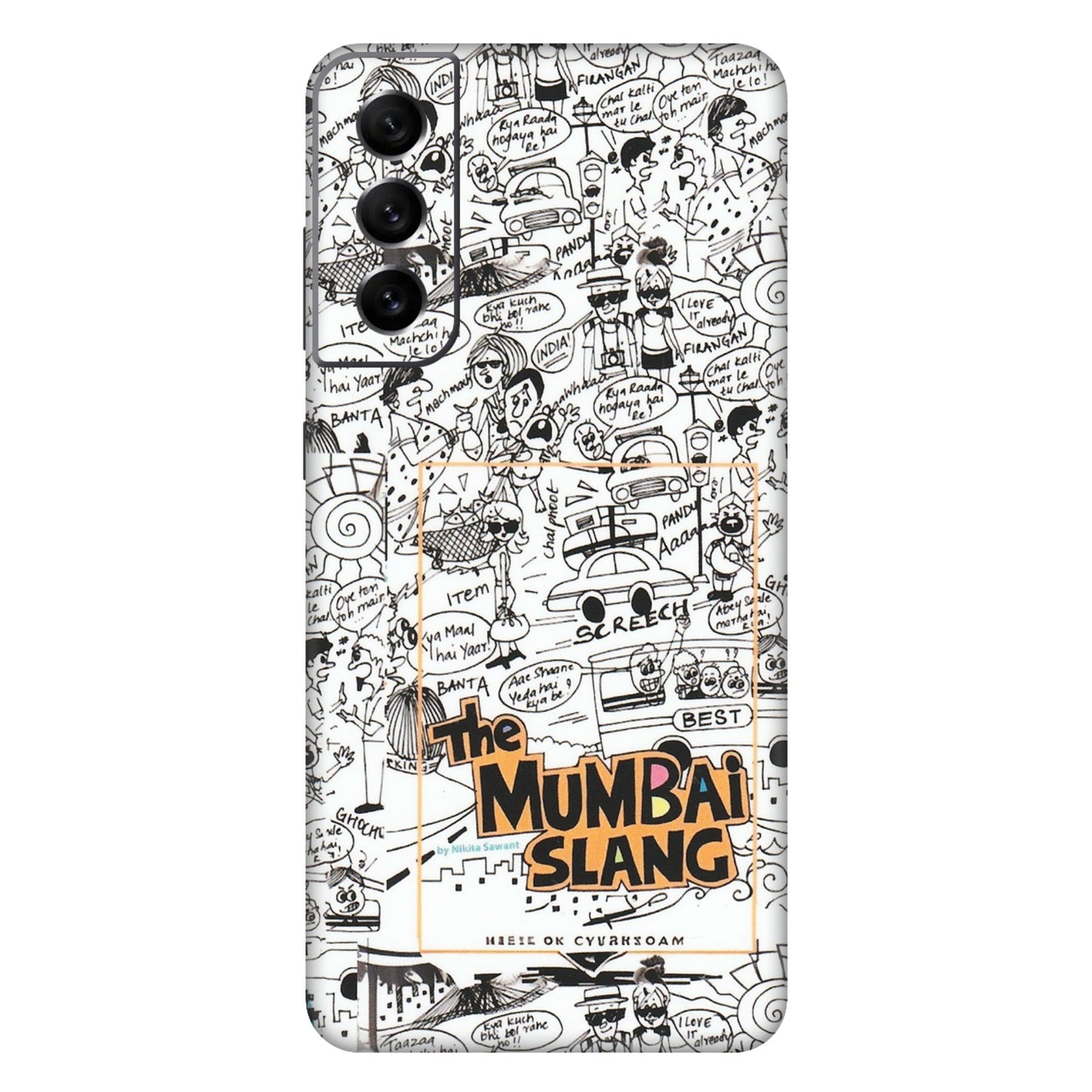 Samsung A/S Series Phone Skins (All Models) - The Mumbai Slang - Matte Finish (M-142) Samsung Galaxy S21 FE 5G