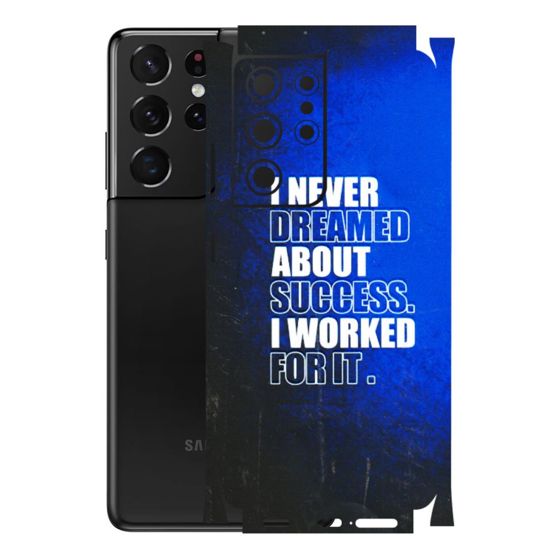 Samsung A/S Series Phone Skins (All Models) - I Never Dreamed About Success - 3D Embossed Finish (L-283) Samsung Galaxy S21 Ultra 5G