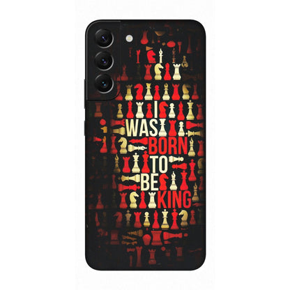 Samsung A/S Series Phone Skins (All Models) - Born To Be King - Matte Finish (M-73) Samsung Galaxy S22