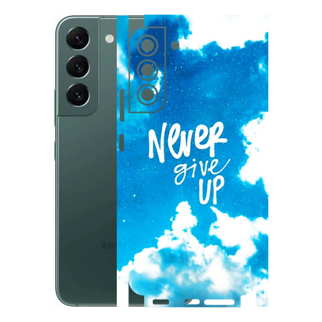Samsung A/S Series Phone Skins (All Models) - Never Give Up - 3D Embossed Finish (L-279) Samsung Galaxy S22 Plus