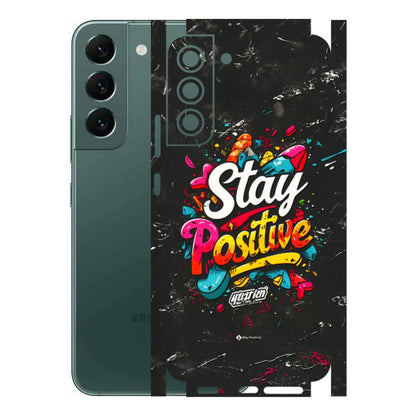 Samsung A/S Series Phone Skins (All Models) - Stay Positive Black - 3D Embossed Finish (L-31) Samsung Galaxy S22 Plus
