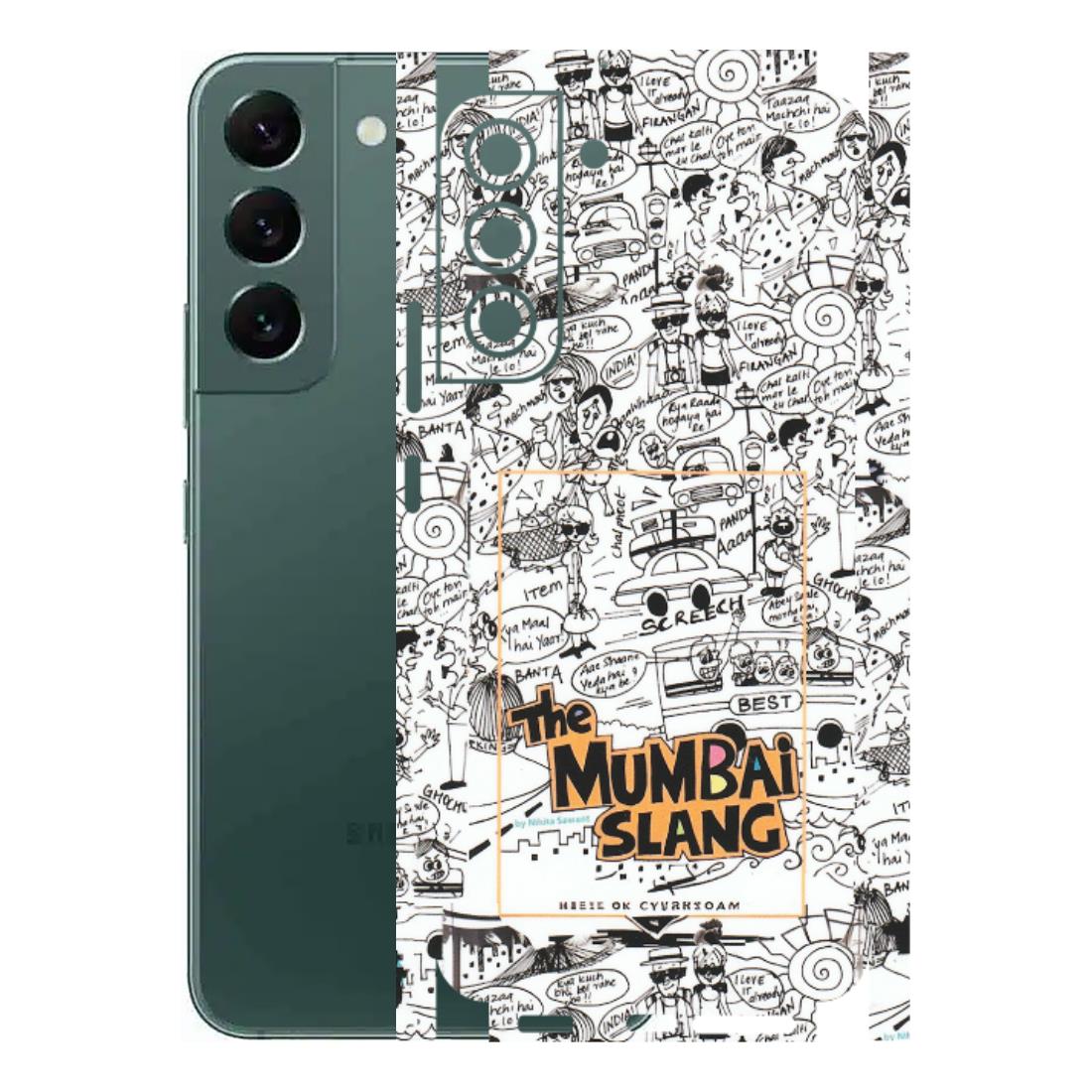 Samsung A/S Series Phone Skins (All Models) - The Mumbai Slang - Matte Finish (M-142) Samsung Galaxy S22 Plus