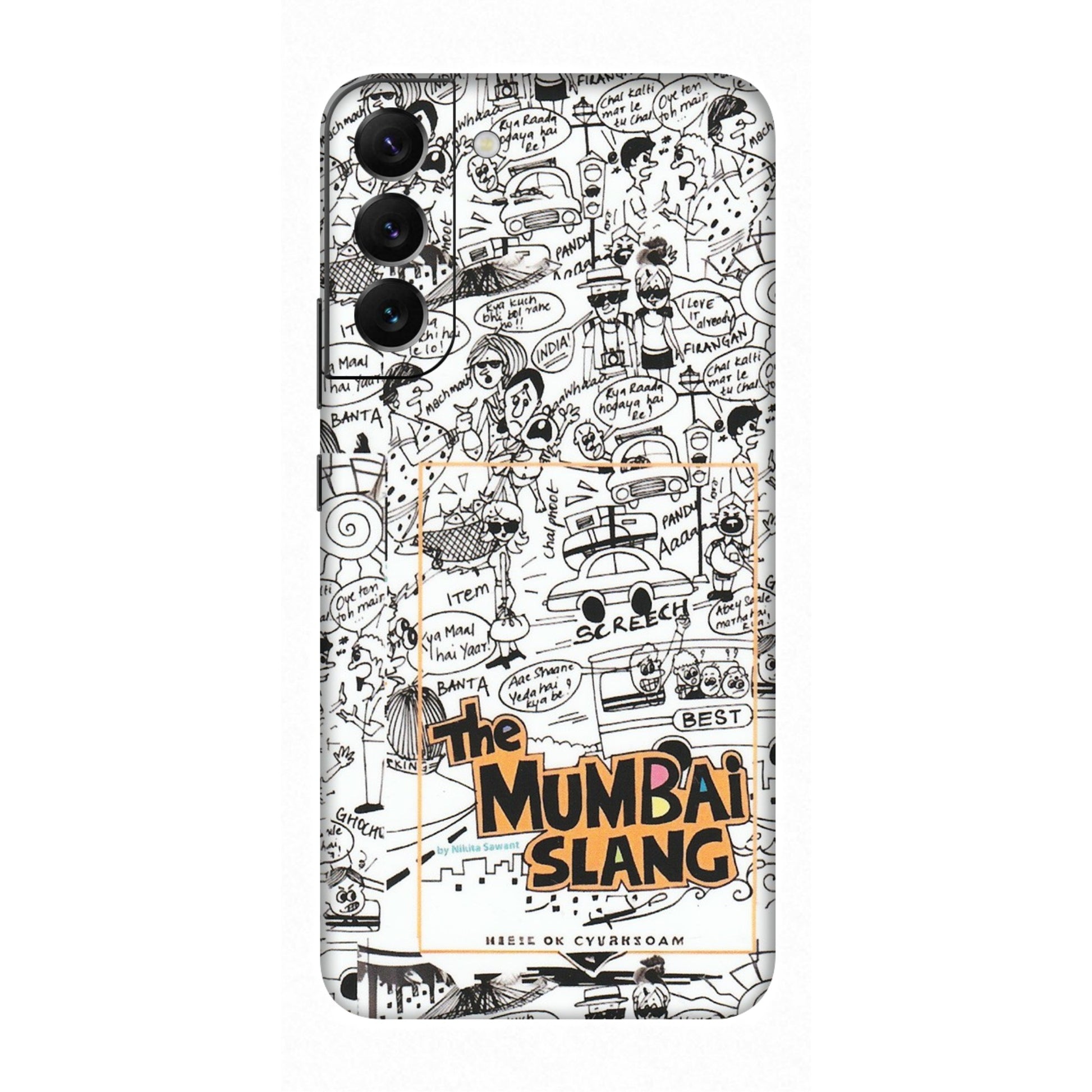 Samsung A/S Series Phone Skins (All Models) - The Mumbai Slang - Matte Finish (M-142) Samsung Galaxy S22 Plus