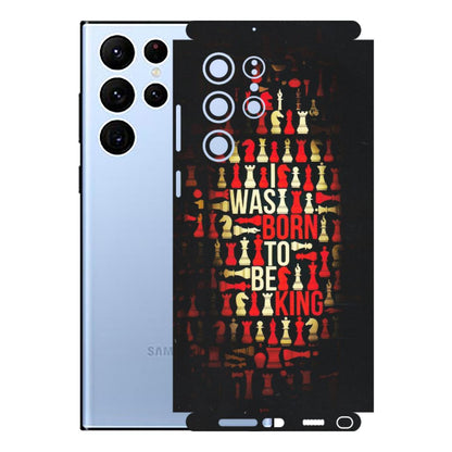Samsung A/S Series Phone Skins (All Models) - Born To Be King - Matte Finish (M-73) Samsung Galaxy S22 Ultra