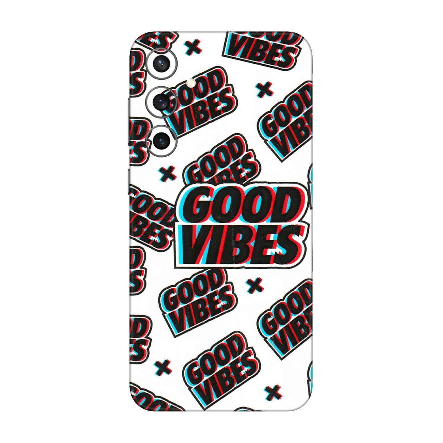 Samsung A/S Series Phone Skins (All Models) - Good Vibes - 3D Embossed Finish (L-282) Samsung Galaxy S23 FE (5G)