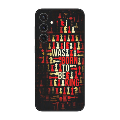 Samsung A/S Series Phone Skins (All Models) - Born To Be King - Matte Finish (M-73) Samsung Galaxy S23 FE (5G)