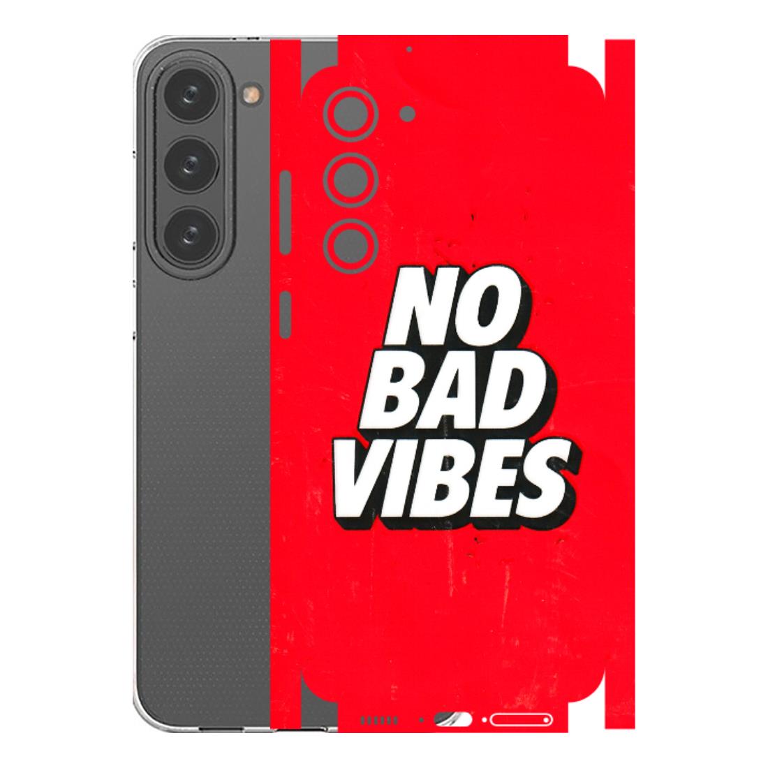 Samsung A/S Series Phone Skins (All Models) - No Bad Vibes - 3D Embossed Finish (L-280) Samsung Galaxy S23 Plus (5G)