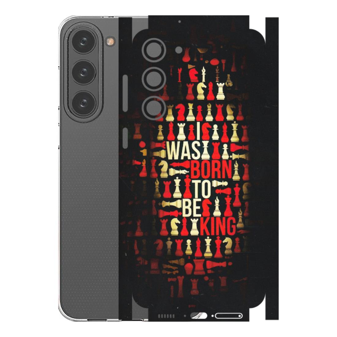 Samsung A/S Series Phone Skins (All Models) - Born To Be King - Matte Finish (M-73) Samsung Galaxy S23 Plus (5G)