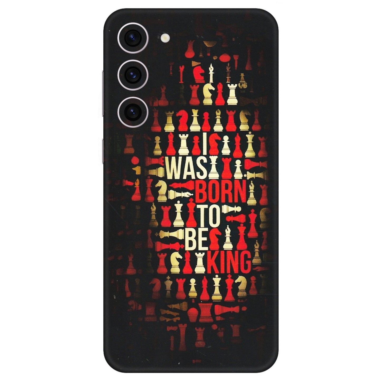 Samsung A/S Series Phone Skins (All Models) - Born To Be King - Matte Finish (M-73) Samsung Galaxy S23 Plus (5G)