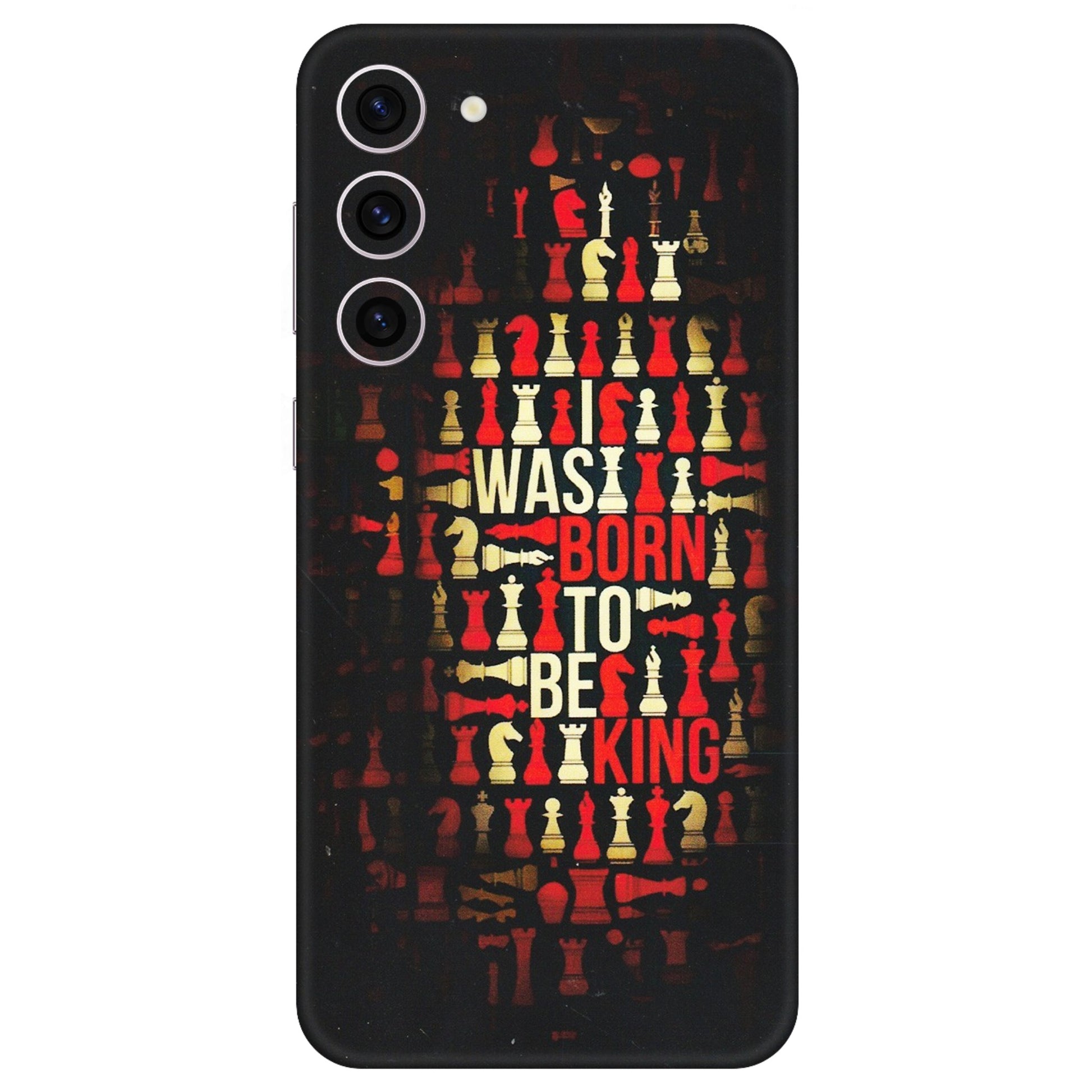 Samsung A/S Series Phone Skins (All Models) - Born To Be King - Matte Finish (M-73) Samsung Galaxy S23 Plus (5G)