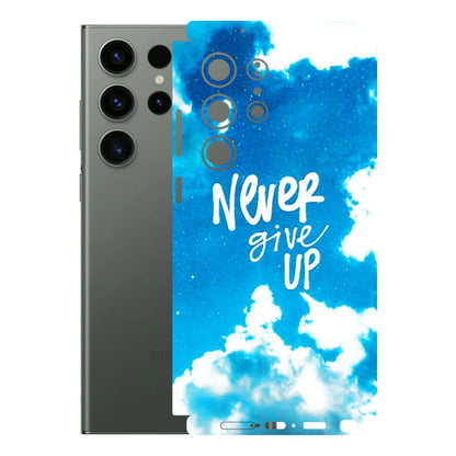 Samsung A/S Series Phone Skins (All Models) - Never Give Up - 3D Embossed Finish (L-279) Samsung Galaxy S23 Ultra (5G)