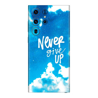 Samsung A/S Series Phone Skins (All Models) - Never Give Up - 3D Embossed Finish (L-279) Samsung Galaxy S23 Ultra (5G)