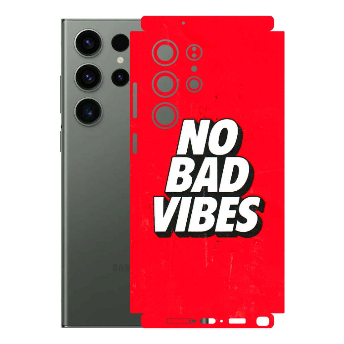 Samsung A/S Series Phone Skins (All Models) - No Bad Vibes - 3D Embossed Finish (L-280) Samsung Galaxy S23 Ultra (5G)