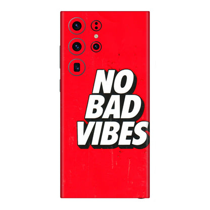 Samsung A/S Series Phone Skins (All Models) - No Bad Vibes - 3D Embossed Finish (L-280) Samsung Galaxy S23 Ultra (5G)