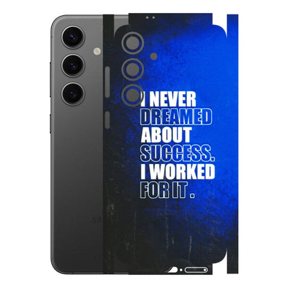 Samsung A/S Series Phone Skins (All Models) - I Never Dreamed About Success - 3D Embossed Finish (L-283) Samsung Galaxy S24 Plus