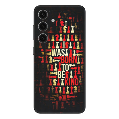 Samsung A/S Series Phone Skins (All Models) - Born To Be King - Matte Finish (M-73) Samsung Galaxy S24 Plus