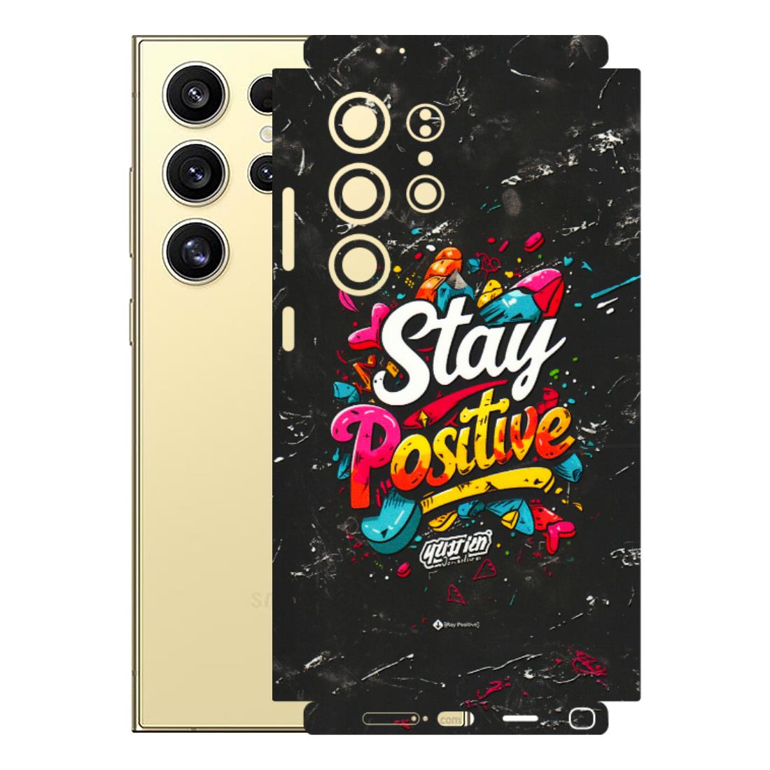 Samsung A/S Series Phone Skins (All Models) - Stay Positive Black - 3D Embossed Finish (L-31) Samsung Galaxy S24 Ultra (5G)