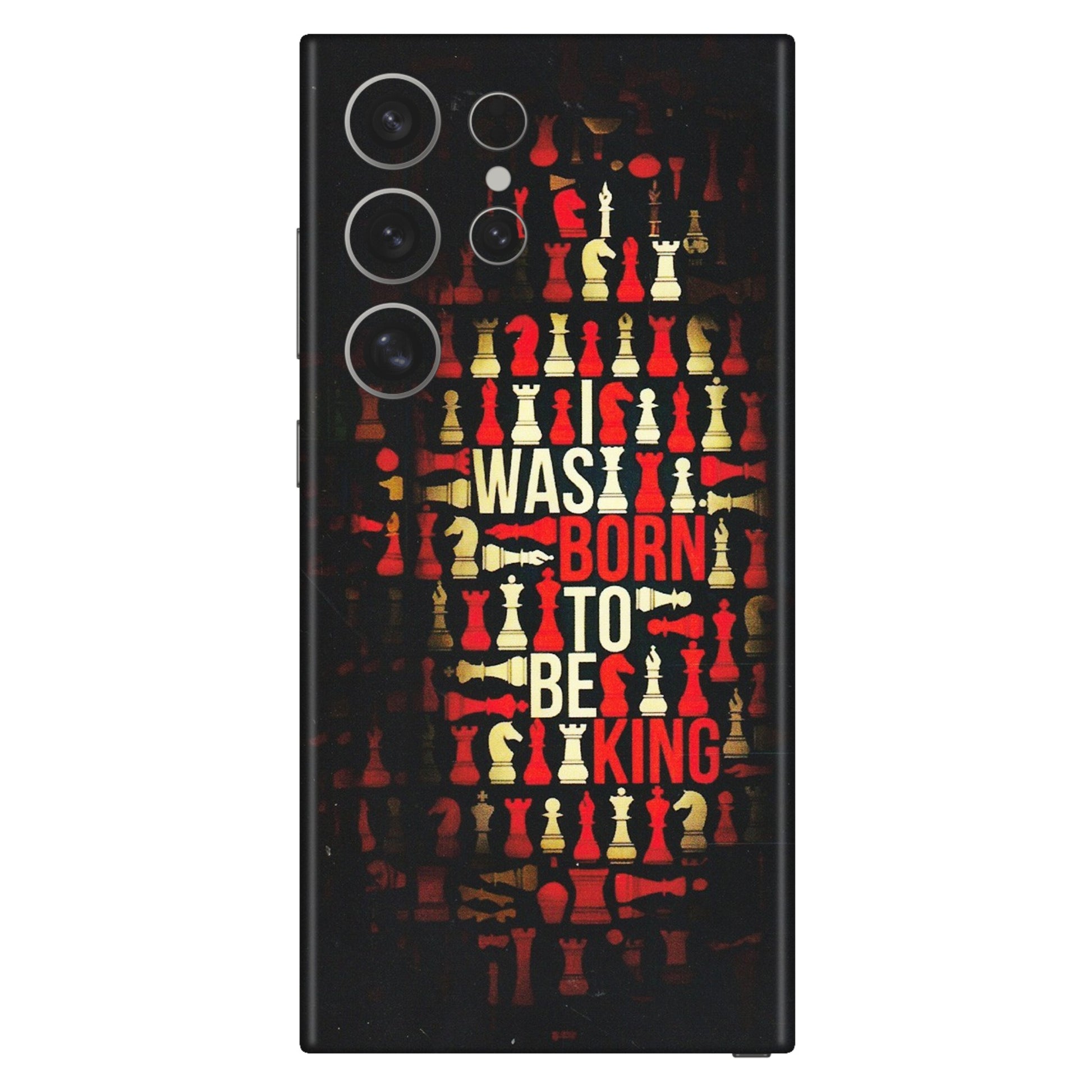Samsung A/S Series Phone Skins (All Models) - Born To Be King - Matte Finish (M-73) Samsung Galaxy S24 Ultra (5G)