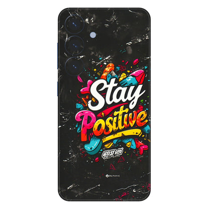 Samsung A/S Series Phone Skins (All Models) - Stay Positive Black - 3D Embossed Finish (L-31) Samsung Galaxy S25 (5G)